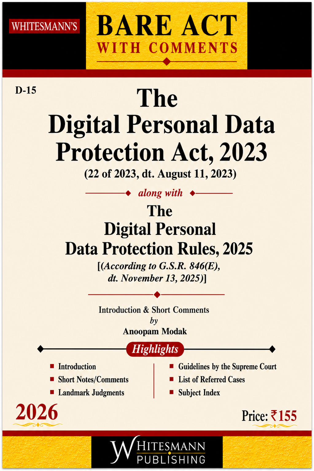 The Digital Personal Data Protection Act, 2023 (Bare Act with Comments)