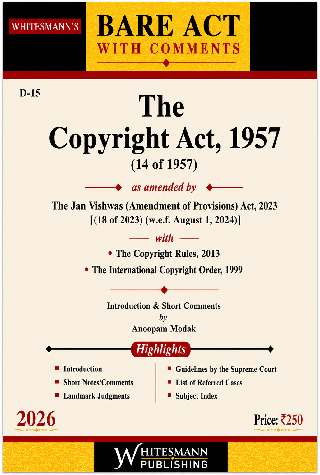 The Copyright Act, 1957 (Bare Act with Comments) 2026 Edition