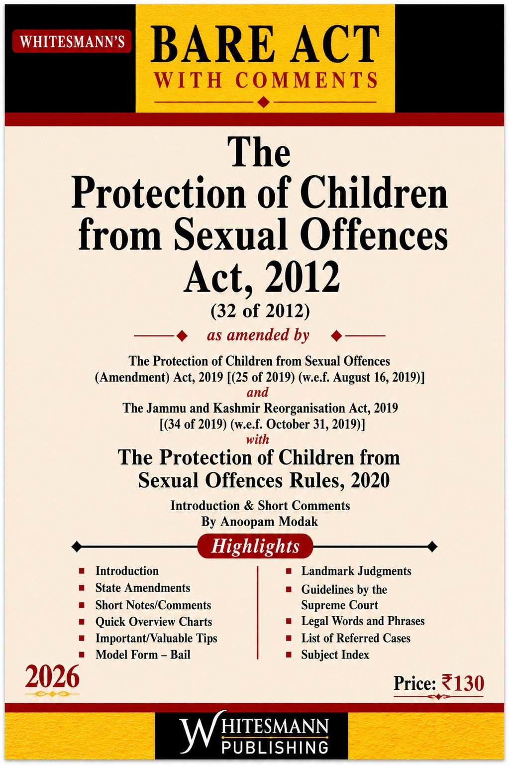 POCSO- The Protection of Children from Sexual Offences Act, 2012 (POCSO) with Comments | Whitesmann | 2026 Edition