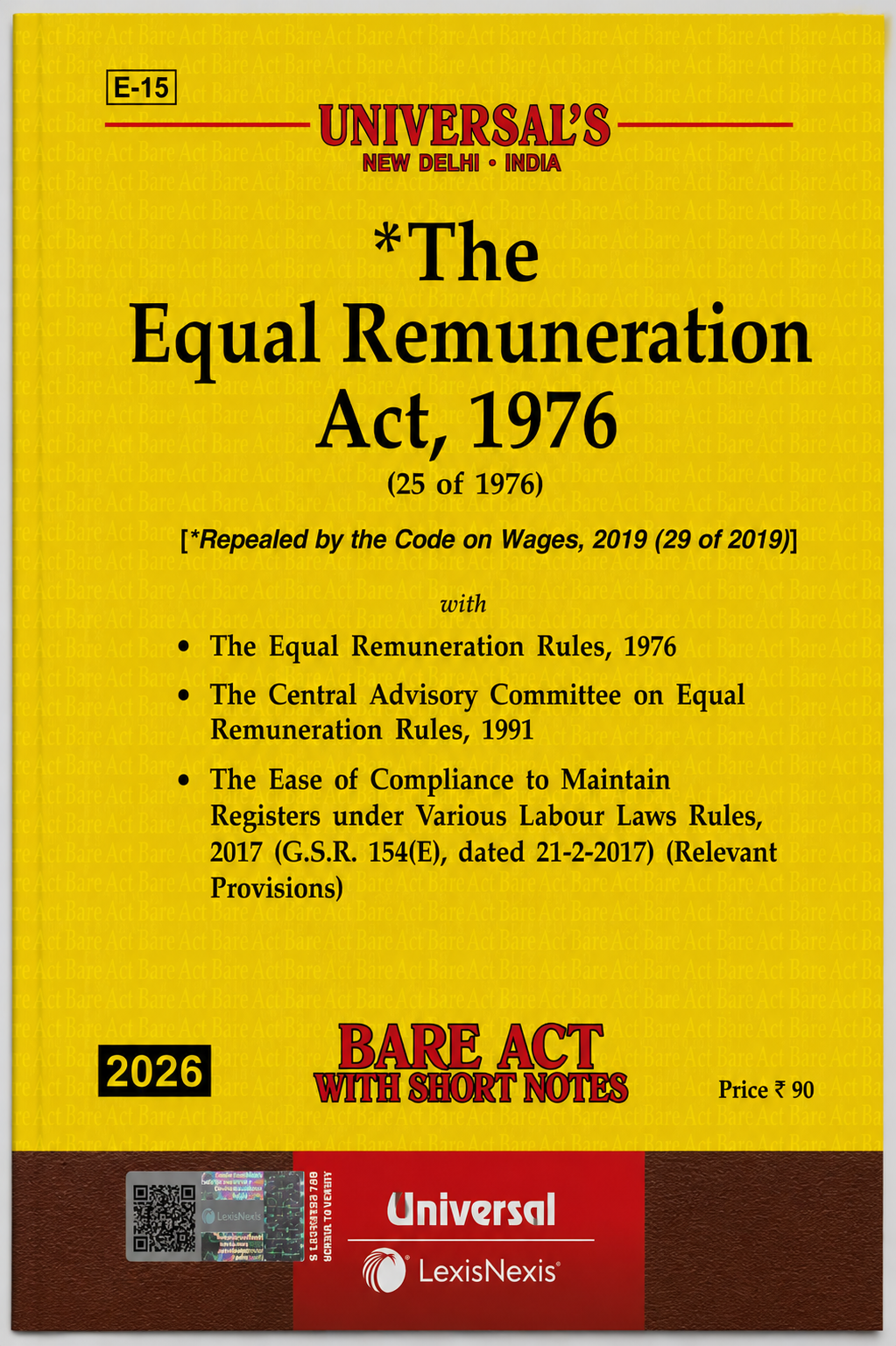 The Equal Remuneration Act, 1976 | Universal LexisNexis | 2026 Edition