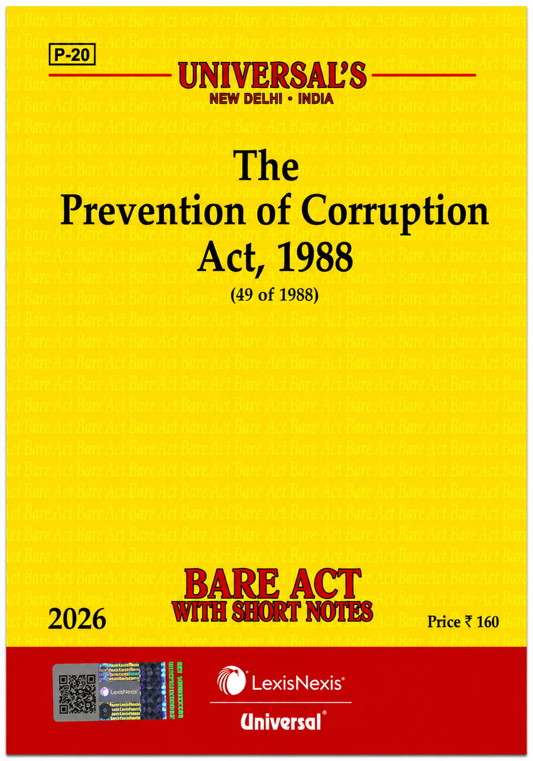 Prevention of Corruption Act, 1988 | Universal LexisNexis | 2026 Edition