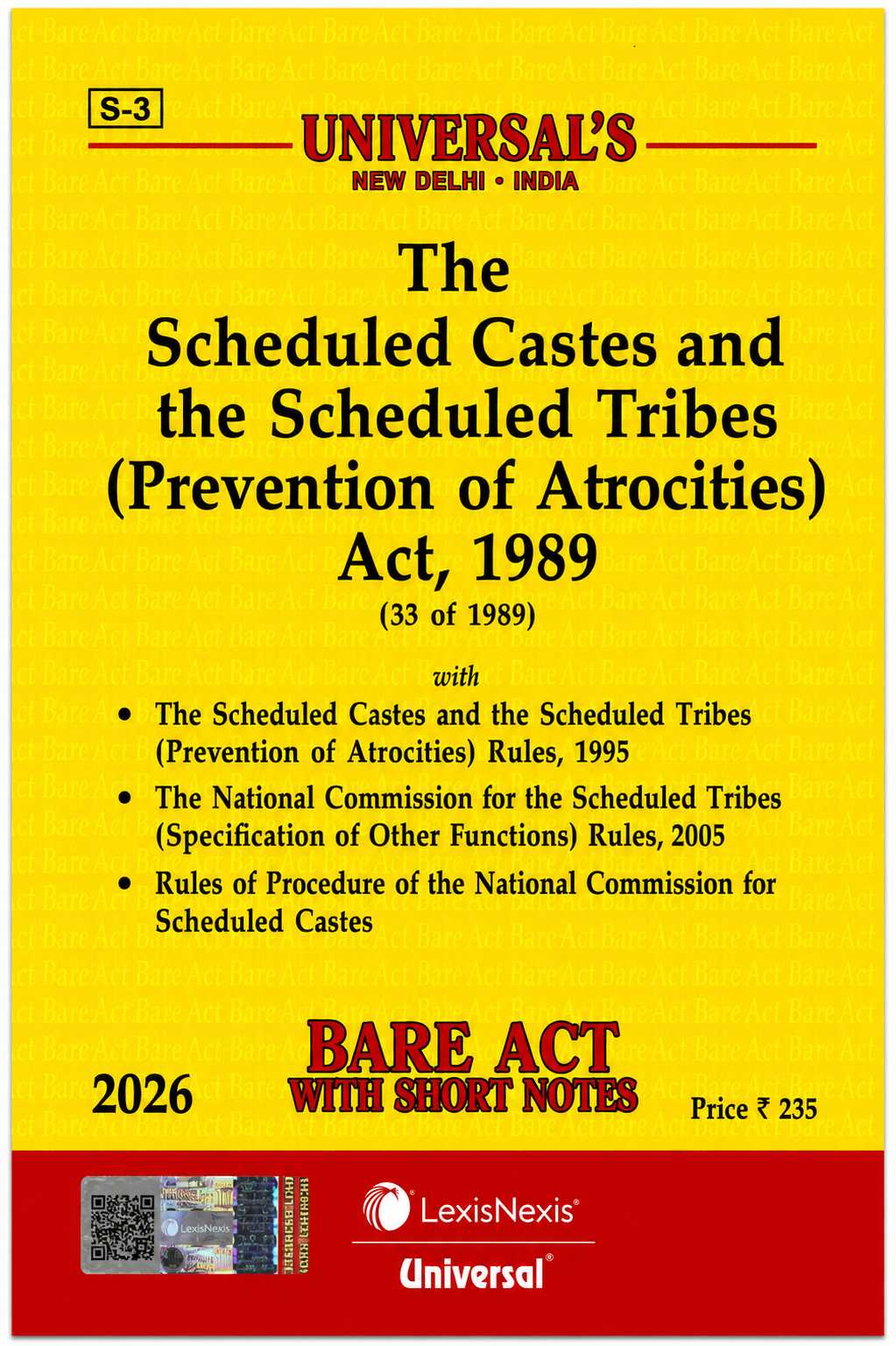 The Scheduled Castes and the Scheduled Tribes (Prevention of Atrocities) Act, 1989 with Rules | Universal LexisNexis | 2026 Edition