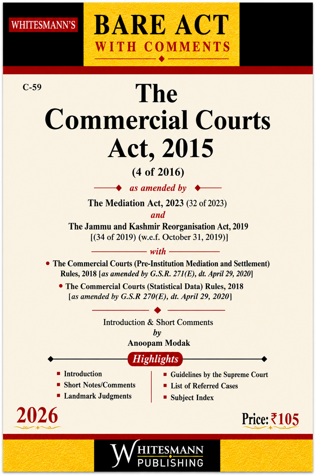 The Commercial Courts Act, 2015 (Bare Act with Comments)