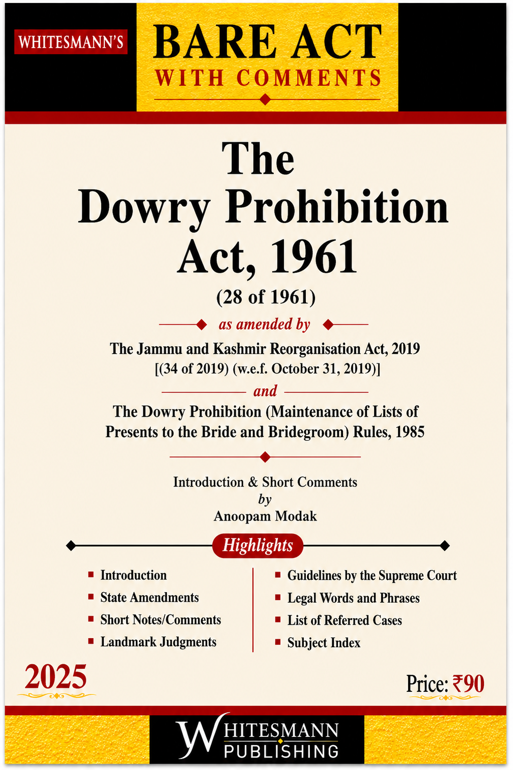 The Dowry Prohibition Act, 1961 (Bare Act with Comments)