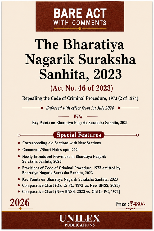The Bharatiya Nagarik Suraksha Sanhita, 2023 (BNSS) | Unilex Publications | 2026 Edition