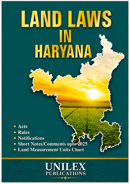 Land Laws in Haryana – Bare Act with Comments | Unilex Publications| 2026 Edition