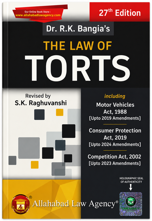Dr. R.K. Bangia's The Law of Torts