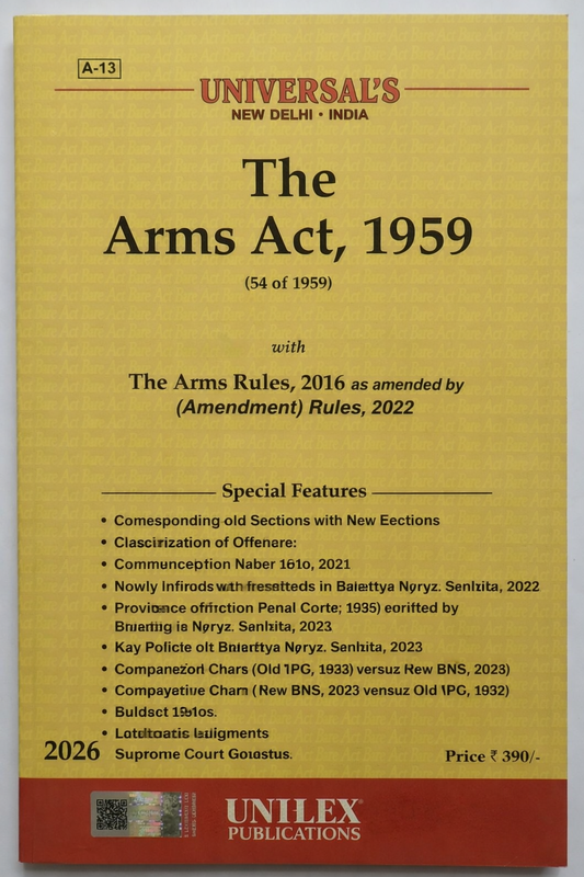 The Arms Act, 1959 with Arms Rules, 2016 | Universal LexisNexis | 2026 Edition