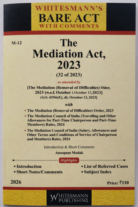 The Mediation Act, 2023 – Bare Act with Comments (Whitesmann's)