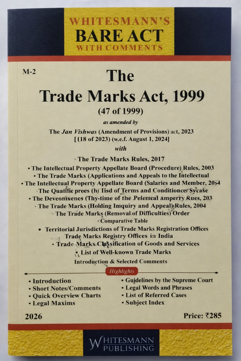 The Trade Marks Act, 1999 – Bare Act with Comments (Whitesmann's) 2026 Edition