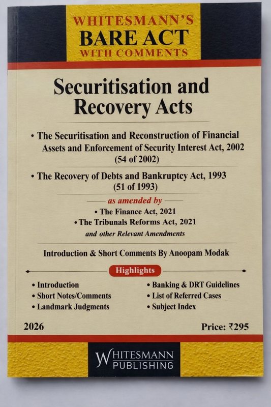 Securitisation and Recovery Acts – Bare Act with Comments (Whitesmann's)