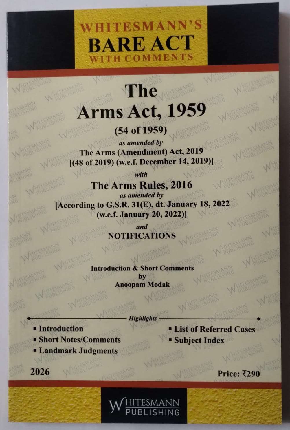 The Arms Act, 1959 – Bare Act with Comments (Whitesmann's)