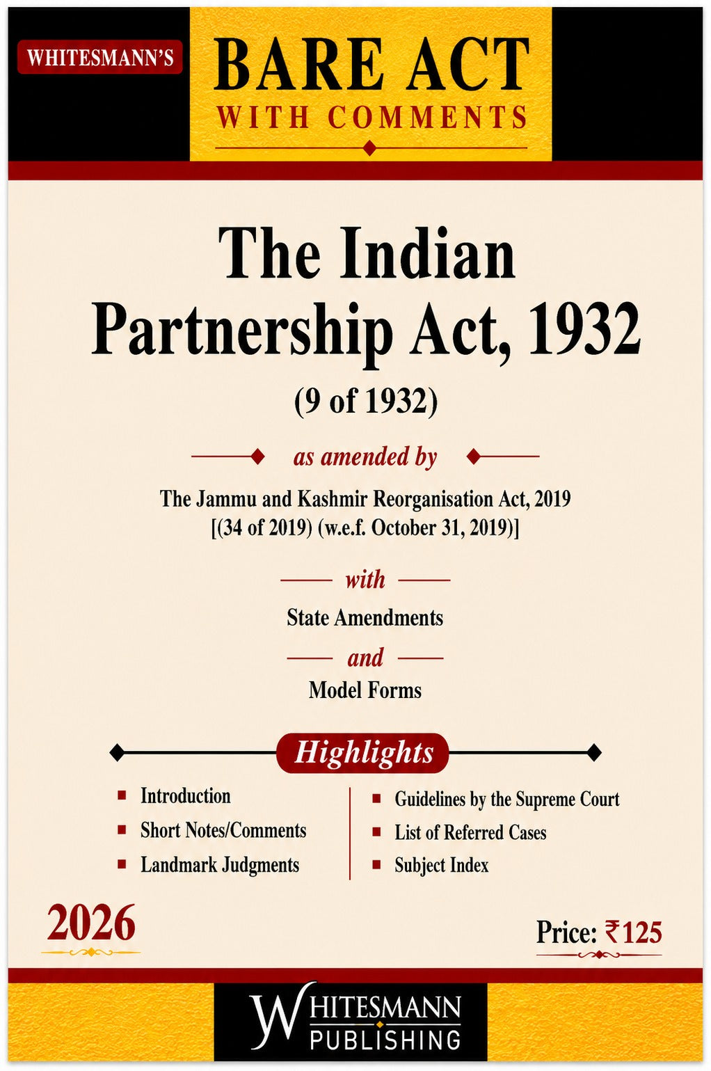 The Indian Partnership Act, 1932 Bare Act with Comments | Whitesmann | 2026 Edition