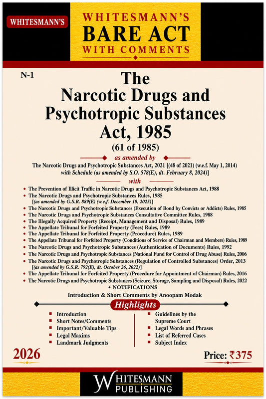 The Narcotic Drugs and Psychotropic Substances Act, 1985 Bare Act with Comments | Whitesmann | 2026 Edition