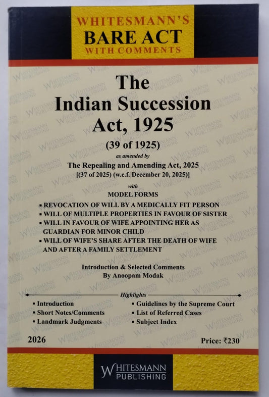 The Indian Succession Act, 1925 – Bare Act with Comments (Whitesmann's)