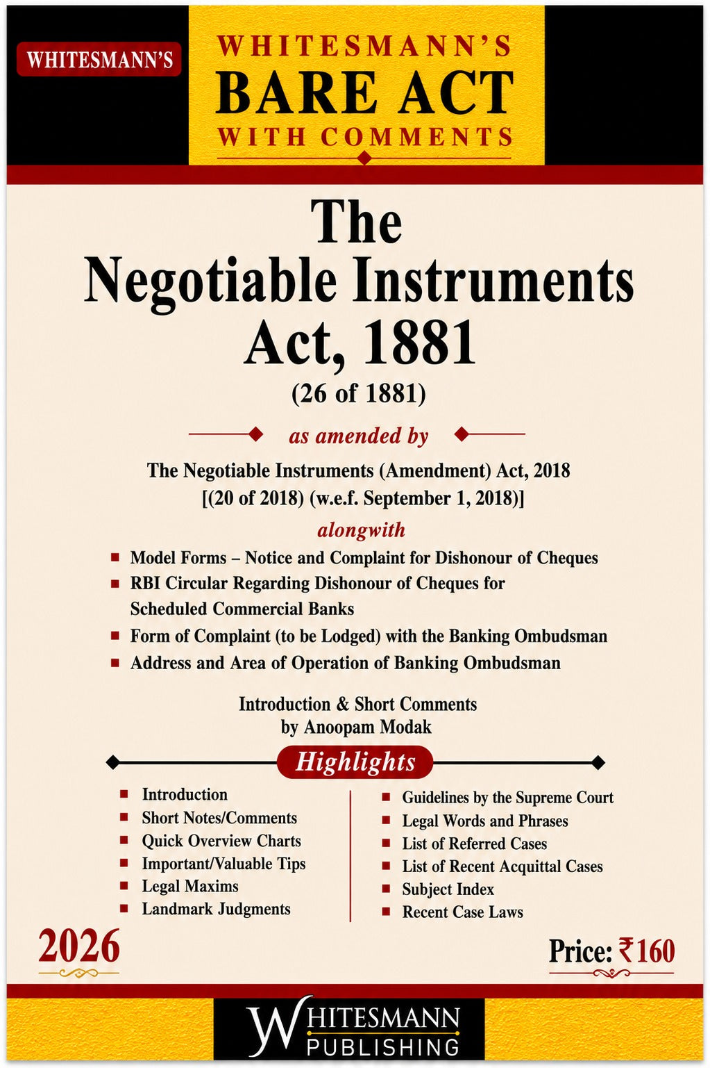 The Negotiable Instruments Act, 1881 Bare Act with Comments | Whitesmann | 2026 Edition