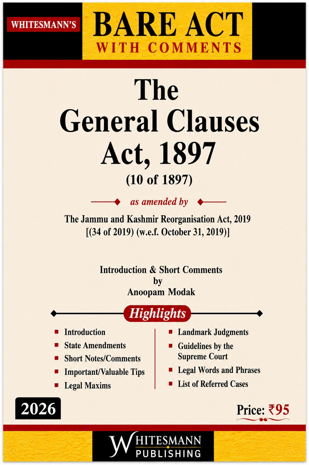 The General Clauses Act, 1897 – Bare Act with Comments (Whitesmann's)