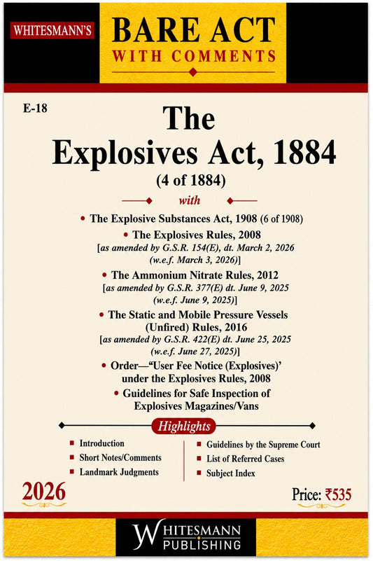The Explosives Act, 1884 – Bare Act with Comments (Whitesmann's)