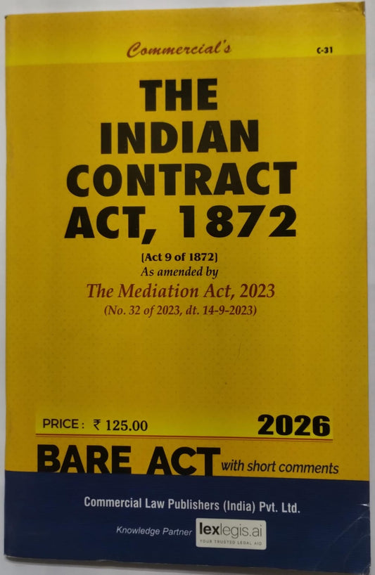 The Indian Contract Act, 1872 Bare Act with Short Notes | Commercial Law Publishers | 2026 Edition