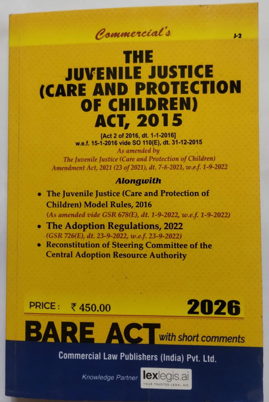 The Juvenile Justice (Care and Protection of Children) Act, 2015 with Rules | Commercial's | 2026 Edition