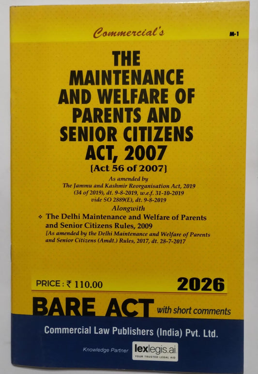 The Maintenance and Welfare of Parents and Senior Citizens Act, 2007 with Rules | Commercial's | 2026 Edition