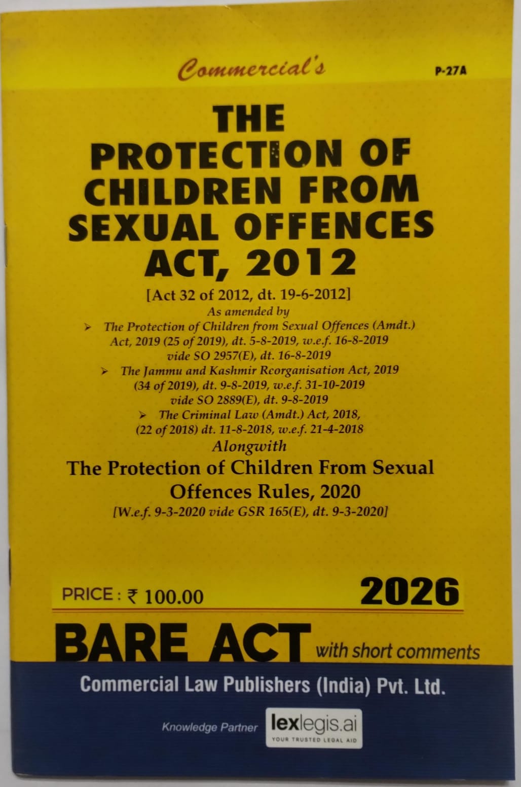 POCSO- The Protection of Children from Sexual Offences Act, 2012 (POCSO) Bare Act | Commercial's | 2026 Edition