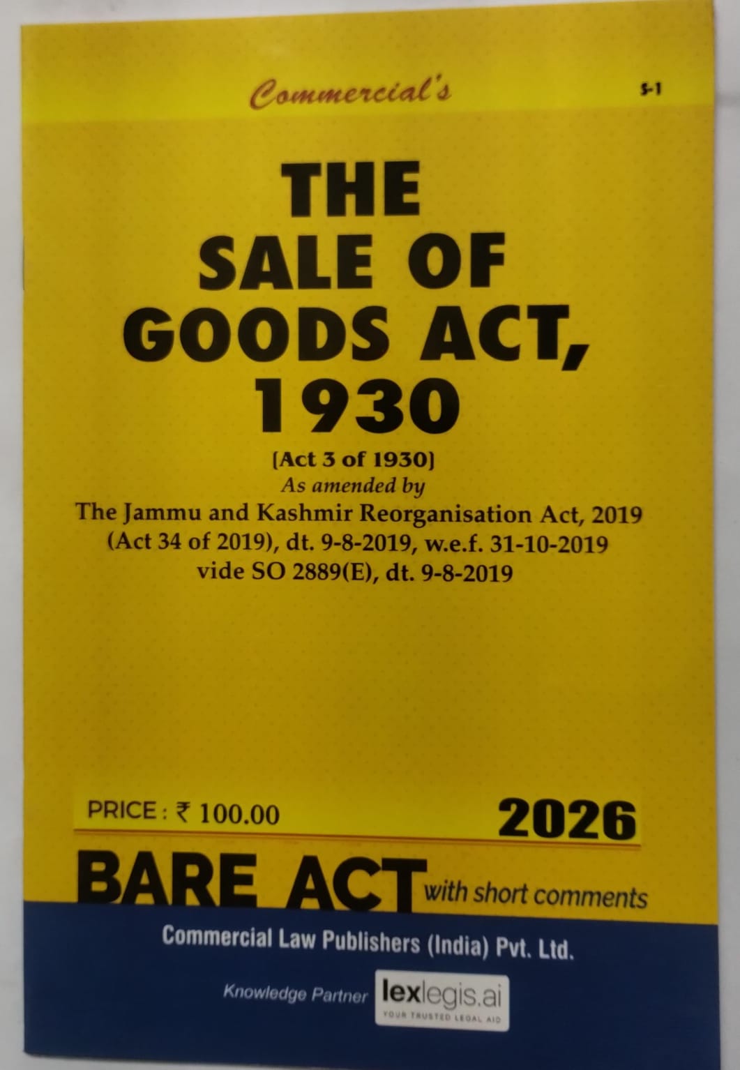 The Sale of Goods Act, 1930 Bare Act with Short Notes | Commercial Law Publishers | 2026 Edition